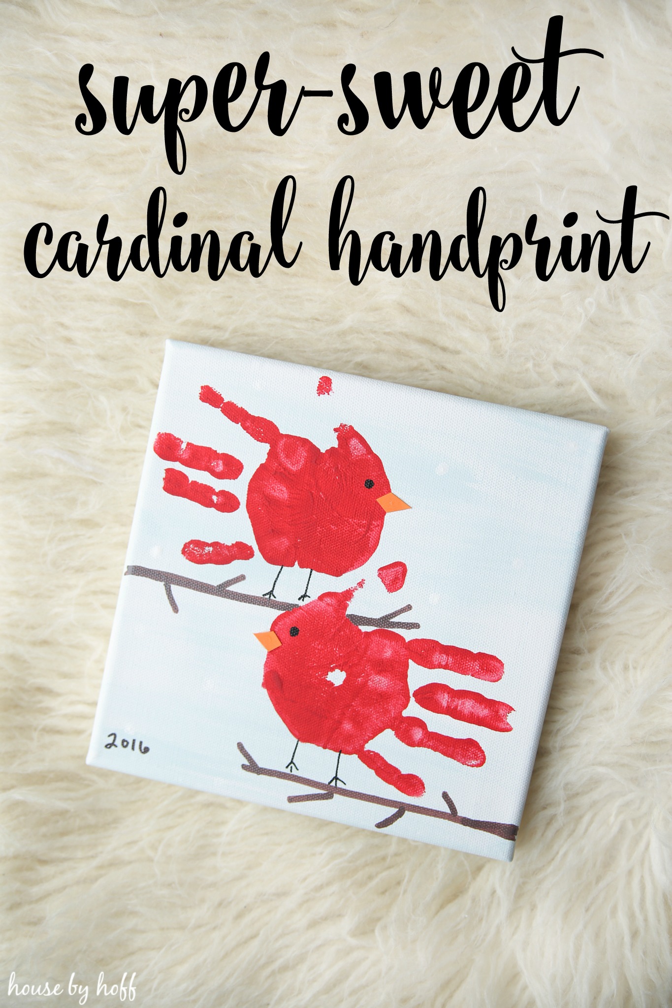 Super Sweet Cardinal Handprint Gift House By Hoff