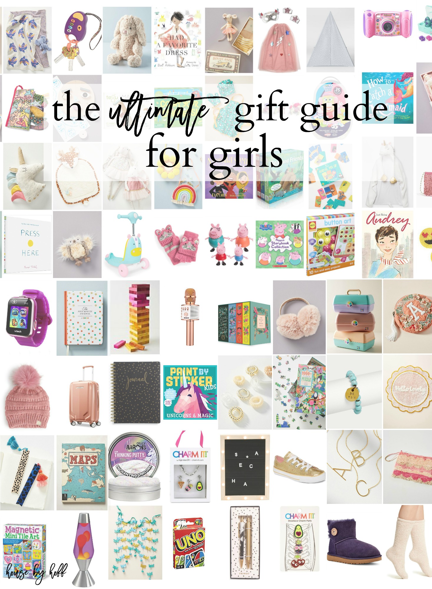 The Ultimate Gift Guide for Girls House by Hoff
